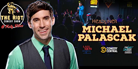 The Riot @ Katy Vibes presents Michael Palascak (Comedy Central, Colbert)  primärbild