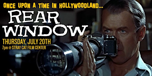Immagine principale di REAR WINDOW // Once Upon a Time in Hollywoodland... 