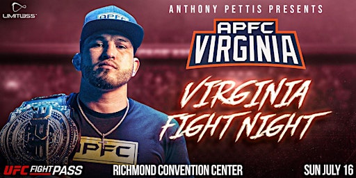 Anthony Pettis Presents APFC 6: Richmond Virginia primary image