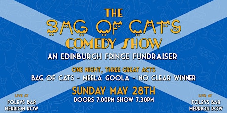 The Bag of Cats Comedy Show: Edinburgh Fundraiser