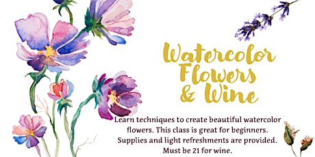 Watercolor Flowers & Wine