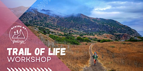 Trail of Life: Self-Reflection Workshop with Hiking My Feelings