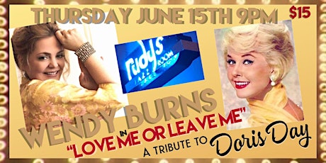 Wendy Burns in "Love ME Or Leave Me" - A Tribute to Doris Day