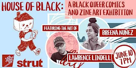 "House of Black" A Black Queer Comics and Zine Art Exhibition