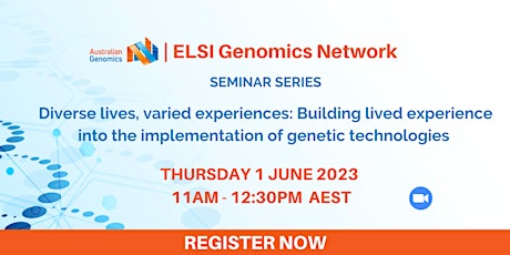 ELSI Genomics Network Seminar #5