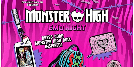 MONSTER HIGH EMO NIGHT  CANBERRA - JUNE primary image