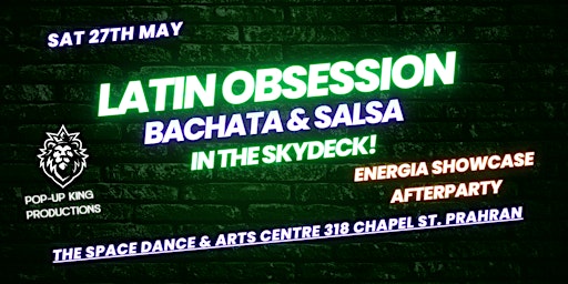 Imagem principal do evento Latin Obsession - Bachata & Salsa in The Skydeck Saturday 27th May