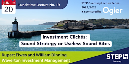 Lunchtime Lecture 19: Investment Clichés