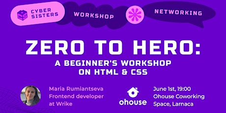 Zero to Hero: A Beginner's Workshop on HTML & CSS