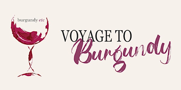 Voyage to Burgundy Tasting