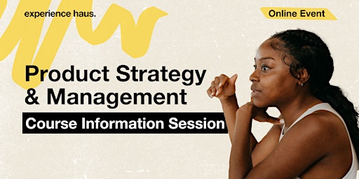 Product Strategy & Management Course Information Session primary image