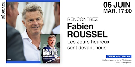 LES RENCONTRES GIBERT : Fabien ROUSSEL