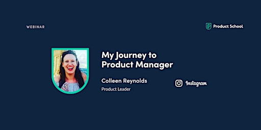 Hauptbild für Webinar: My Journey to Product Manager by Instagram Product Leader
