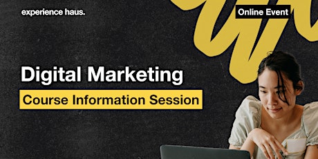 Digital Marketing Course Information Session