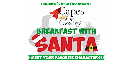 Capes and Crowns: Breakfast with Santa primary image
