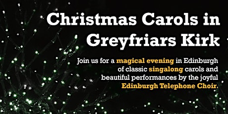 Christmas Carol Concert at Greyfriars Kirk primary image