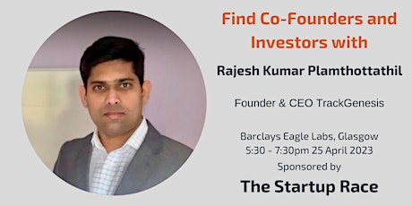Find Co-Founders & Angel Investors with Rajesh Plamthottathil - 30 May 2023 primary image