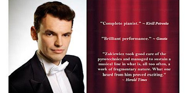 Adam Zukiewicz Piano Recital