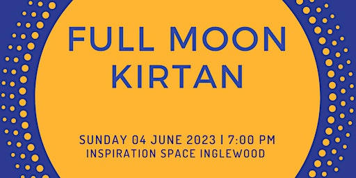Inglewood Full Moon Kirtan