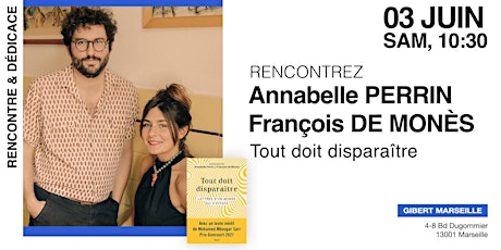 RENCONTRE ET DÉDICACE : Annabelle Perrin et François de Monès