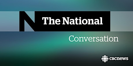The National Conversation:   Canada & America -  What's Next?