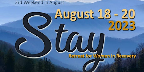 2023  STAY.... Retreat for Women in 12 Step Recovery  primärbild