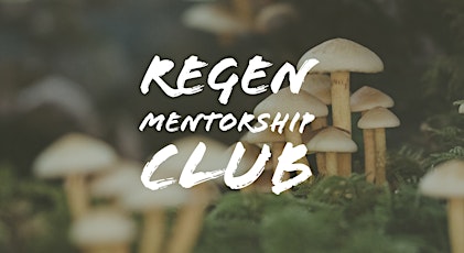 Regen Mentorship Club