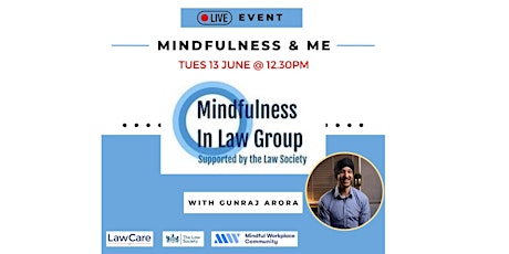 Mindfulness In Law Group - Mindfulness and Me