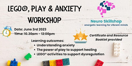 LEGO, Play and Anxiety Workshop