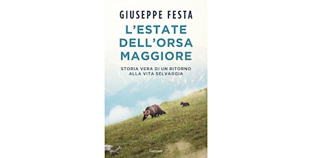 Giuseppe FESTA presenta L'ESTATE DELL'ORSA MAGGIORE