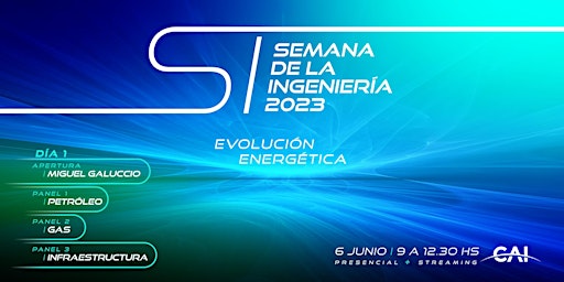 Imagen principal de Semana de la Ingenieria 2023: Día 1 - "Evolución Energética