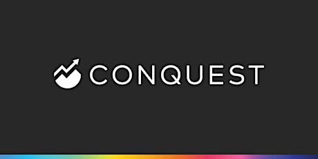 Conquest Planning -  Conquest Showcase with Q & A
