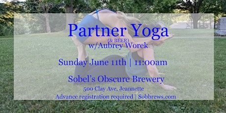 Partner Yoga (& BEER) At Sobel's Obscure Brewery