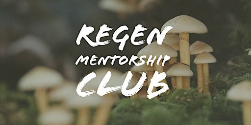 Regen Mentorship Club primary image