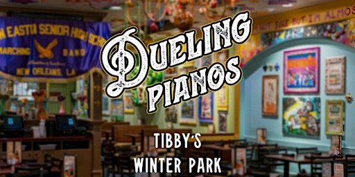 Dueling Pianos & Brunch at Tibby's New Orleans Kitchen in Winter Park