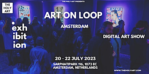 ART ON LOOP - AMSTERDAM - Digital Exhibition Show primary image