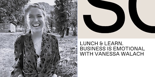 Lunch & Learn - Business is emotional at Silversquare LOUISE primary image