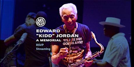 Livestreaming: Edward "Kidd" Jordan Memorial