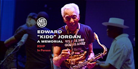 Imagen principal de In-Person: Edward "Kidd" Jordan Memorial