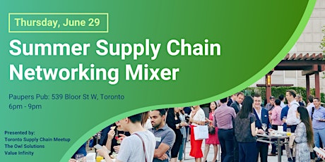 Toronto Summer 2023 Supply Chain Networking Mixer