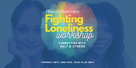 ‘Fighting Loneliness’ Workshop!