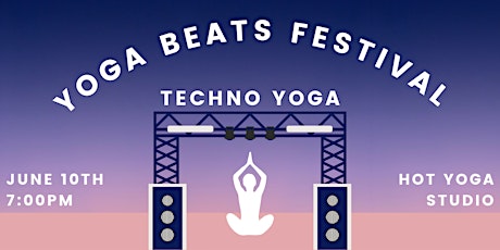 Yoga Beats Festival: Techno Yoga