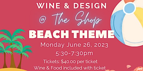 Wine & Design | Beach Theme