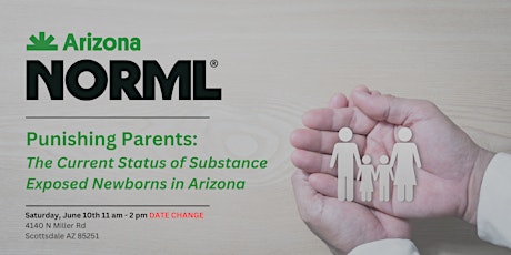 Punishing Parents  The Current Status of Substance Exposed Newborns in AZ