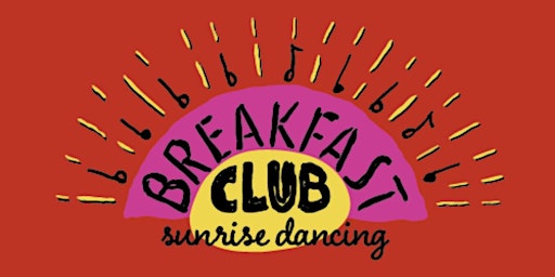 Breakfast Club Dance Party primary image