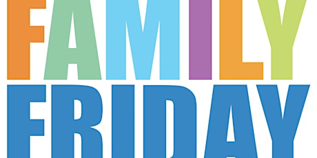 Family Friday-June 9  primärbild