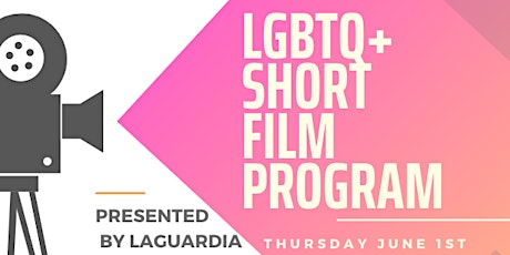 LaGuardia and Wagner Archives LGBTQ+ Short Film Program