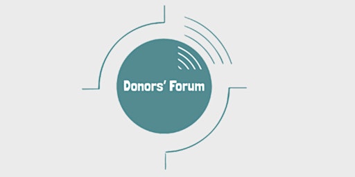 Donors' Forum - Hybrid Meeting Thursday June 8 at 8:30am primary image