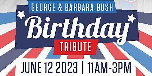 Bush Birthday Tribute primary image