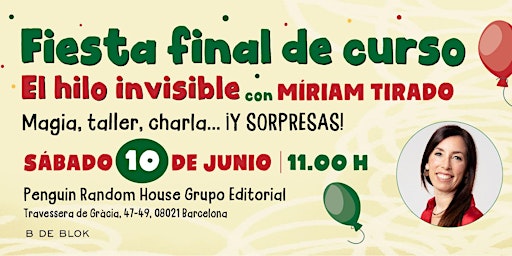 Fiesta final de curso de "El Hilo Invisible" con Míriam Tirado